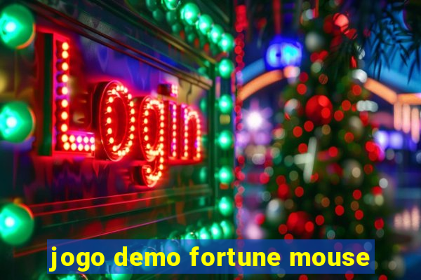 jogo demo fortune mouse